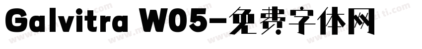 Galvitra W05字体转换